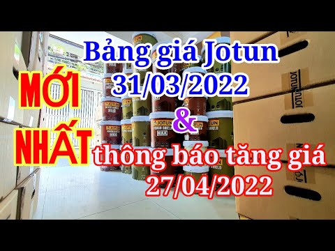 Bảng giá sơn nước| Bảng giá sơn Jotun mới nhất 2022| Thông báo tăng giá sơn Jotun | Minhnguyenhouse