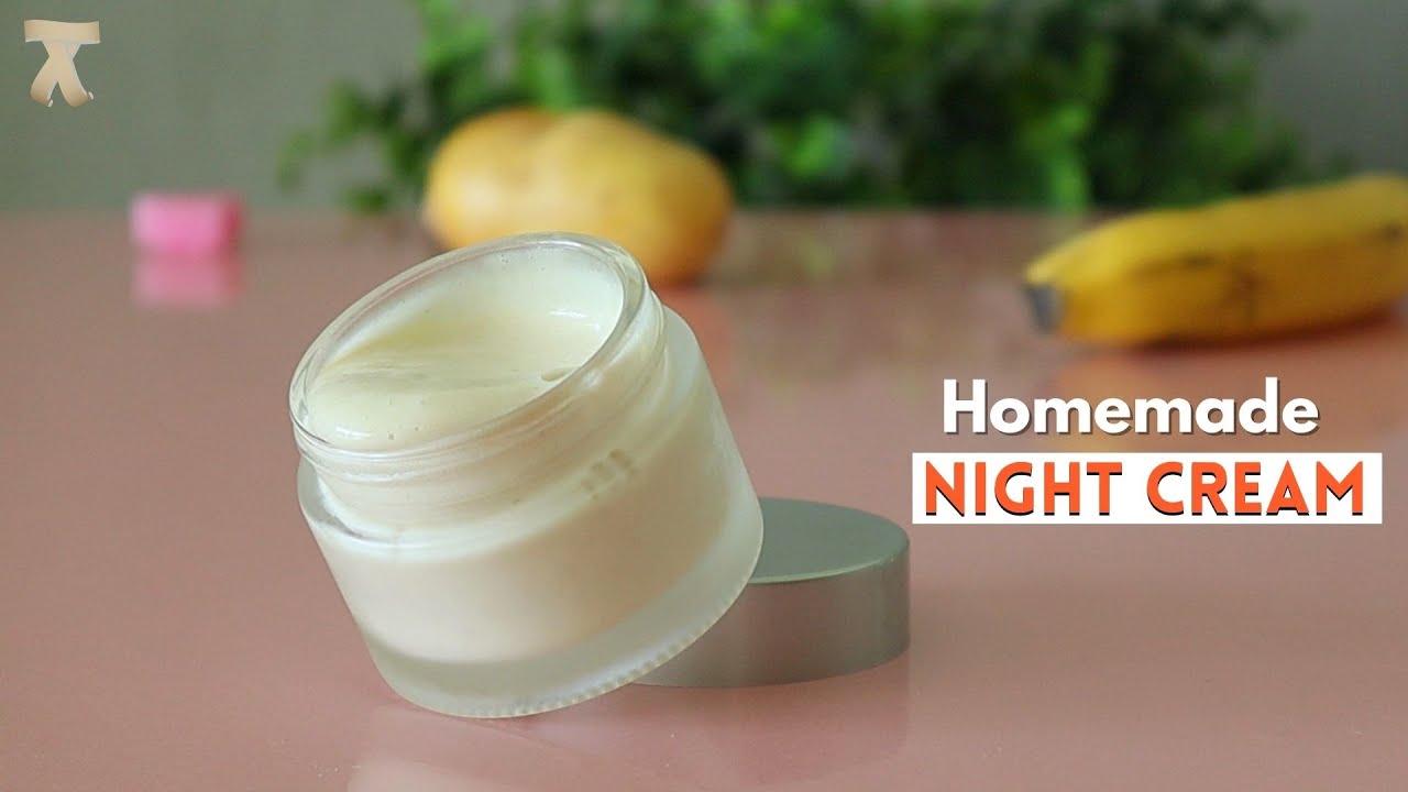 10 Best Homemade Night Creams For Beautiful Skin